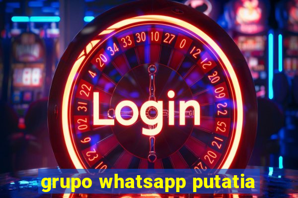 grupo whatsapp putatia